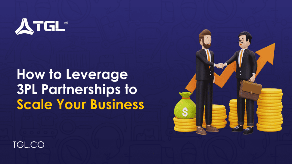 How to Leverage 3PL Partnerships to Scale Your Business with Think Global Logistics